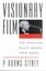 Visionary Film: The American Avant-Garde, 1943-2000 by P. Adams Sitney...