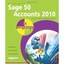 Sage 50 Accounts 2010 in Easy Steps Gillian Gilert