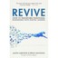 Revive: How to Transform Traditional Businesses into Di - Hardcover NEW Jason Al