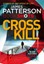Cross Kill by James Patterson (Paperback, 2016)