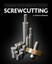 Screwcutting by Marcus Bowman 9781847979995 (Hardback, 2015)