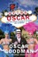 Being Oscar: From Mob Lawyer to Mayor of Las Vegas by Oscar Goodman...