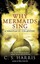 Why Mermaids Sing (Sebastian St. Cyr Mysteries (Paperback)) by C. S. Harris.