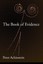 The Book of Evidence (Oxford Studies in the Philosophy of Science).