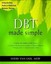 DBT Made Simple: A Step-by-Step Guide to Dialectical Behavior Therapy (The New
