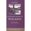 Travellers History of Poland (Traveller's Histories) (Traveller's Histories) Joh