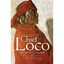 Chief Loco: Apache Peacemaker, Vol. 260 - Hardcover NEW Bud Shapard 2010-08-01