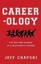 NEW Career-Ology by Jeff Chapski BOOK (Paperback / softback) Free P&H