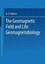 The Geomagnetic Field and Life Geomagnetobiology by A. P. Dubrov 9781475716122
