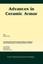 Advances in Ceramic Armor: A Collection of Papers Presented at the 29th Internat