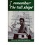 I Remember the Tall Ships by F. Brookesmith