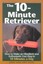 The 10-minute Retriever: How to Make an Obedient and Enthusiastic Gun Dog in...