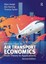 Introduction to Air Transport Economics: From Theory to Applications. Bijan