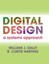 Digital Design: A Systems Approach by R. Curtis Harting, William James Dally...