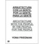 Arquitectura con la gente, por la gente, para la gente / Architecture With the P