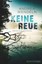 Wendeln, Andrea: Keine Reue, Taschenbuch