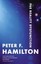 The Reality Dysfunction by Peter F Hamilton.