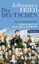 Fried, Johannes: Die Deutschen, Taschenbuch