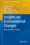 Insights on Environmental Changes Geoplanet: Earth and Planetary Sciences Geo..
