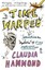 Time Warped: Unlocking the Mysteries of Time Perception by Claudia Hammond...