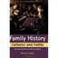 Family History Cultures and Faiths: How Your Ancestors Lived and Worshipped Gand