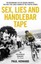 Sex, Lies and Handlebar Tape: The Remarkable Life of Jacques Anquetil, the