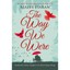 The Way We Were by Maeve Haran (Paperback), Fiction Books, Brand New