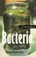 A Field Guide to Bacteria (Comstock Book) by Betsy Dexter Dyer.