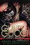 Guilty Gucci by Ashley Antoinette (Paperback, 2012)