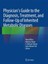 Physician s Guide to the Diagnosis, Treatment, and Follow-Up of Inherited Meta..
