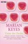 Unter der Decke, Marian Keyes