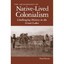 The Archaeology of Native-Lived Colonialism: Challengi - Paperback NEW Neal Fer
