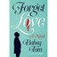 Forget Love Tom, Babsy/ Northrop, Kate (Translator)