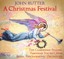 John Rutter - Christmas Festival