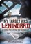 My Target Was Leningrad V Force: Preserving Our Democracy 9781781551813