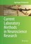 Current Laboratory Methods in Neuroscience Research, Buch