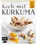 Daniels, Sabrina Sue: Koch mit - Kurkuma