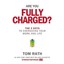 Are You Fully Charged?: The 3 Keys to Energizing Your W - Hardcover NEW Tom Rath
