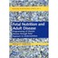 Fetal Nutrition and Adult Disease: Programming of Chronic Disease Through Fetal