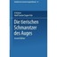 Die Tierischen Schmarotzer des Anges (Handbuch der Gesamten Augenheilkunde) A. K