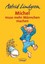 Lindgren, Astrid: Michel muß mehr Männchen machen
