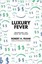 Luxury Fever: Money and Happiness in an Era of Excess by Robert H. Frank.
