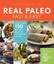 The Real Paleo Diet Fast & Easy by Loren Cordain.