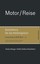 Motor / Reise. Basiswissen für die Medienpraxis, Hektor Haarkötter, Taschenbuch