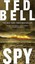 NEW Spy By Ted Bell Paperback Free Shipping