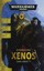 Xenos by Dan Abnett.