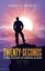 NEW Twenty-Seconds: A True account of Survival & Hope by Robert M. Tremblay