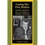 Casting Her Own Shadow: Eleanor Roosevelt and the Shapi - Paperback NEW Black, A