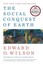 The Social Conquest of Earth by Edward O. Wilson (Paperback, 2013)