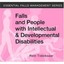Falls and People with Intellectual & Developmental Disabilities (Essential Falls